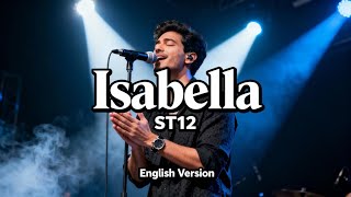 Download lagu ISABELLA - ST12 | (Versi Bahasa Inggris) Cover Oleh #qiullverse mp3