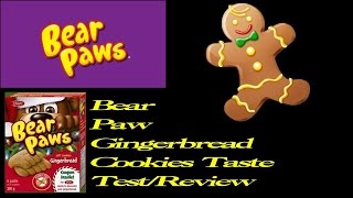 ☻Bear Paws Cookie "Gingerbread" Taste Test☻-Nov 16th 2014