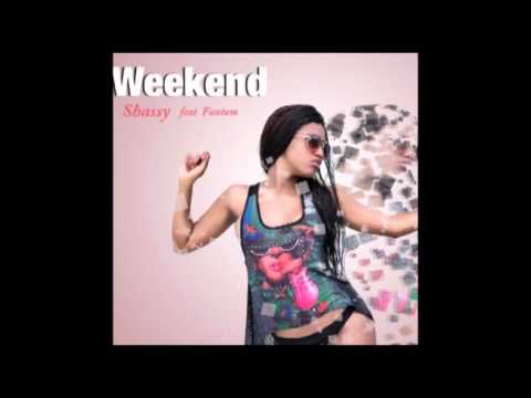 Shassy - Weekend (feat. Fantom)