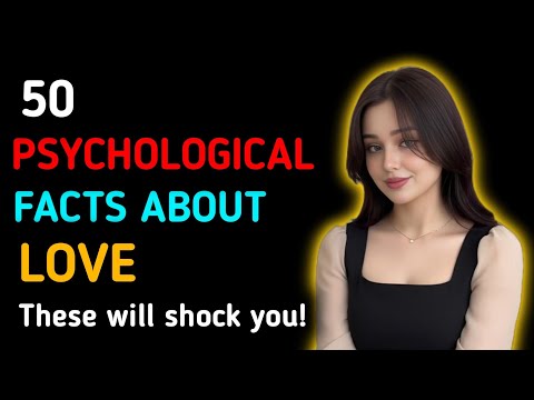 50 Psychological Facts About Love That Will Shock You