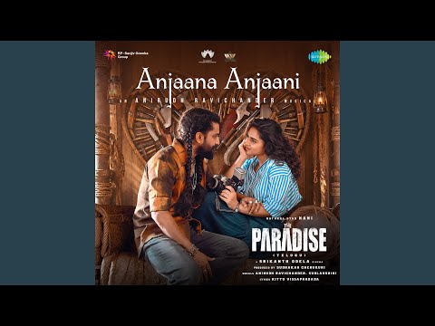 Anjaana Anjaani (From "The Paradise") (Telugu) — watch video