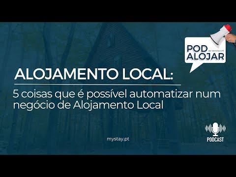 5 coisas que é possível automatizar no seu Alojamento Local - Ep. 19