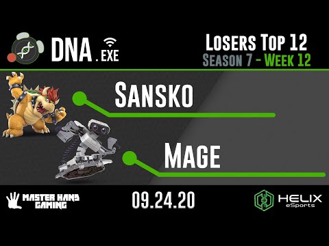 DNA.EXE S7:W12 - Sansko (Bowser) Vs. Mage (Snake, ROB) - L Top12