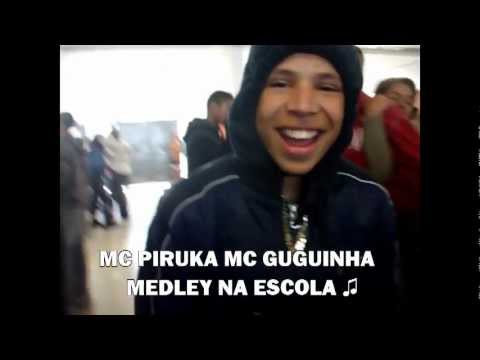 MC PIRUKA & MC GUGUINHA - MEDLEY NA ESCOLA ♫ *