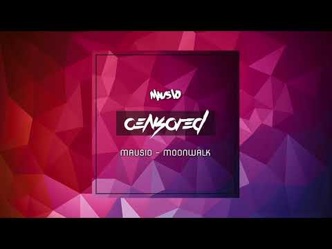 Mausio - Moonwalk [Censored Album]