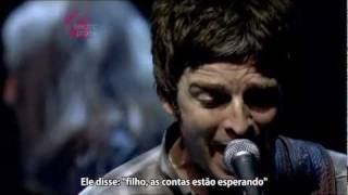 Oasis - The Importance of Being Idle - Legendado • [BR | Live Electric Proms 2008]