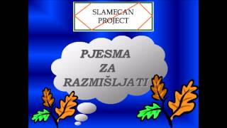 Slamecan Project - Pjesma Za Razmišljati HD