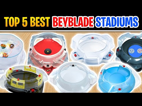 Top 5 BEST Beyblade STADIUMS In Beyblade Burst TakaraTomy's TOYLINE!