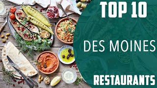 Top 10 Best Restaurants to Visit in Des Moines | USA - English