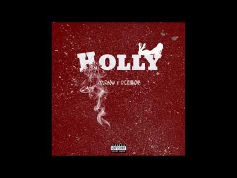 Dj Risow & D. Cannons - Holly
