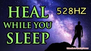 HEAL While You SLEEP ~ With POWERFUL Affirmations - 528hz - Mind Power, Health &amp; Healing