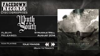 Mouth of the South - Struggle Well - Idle Hands