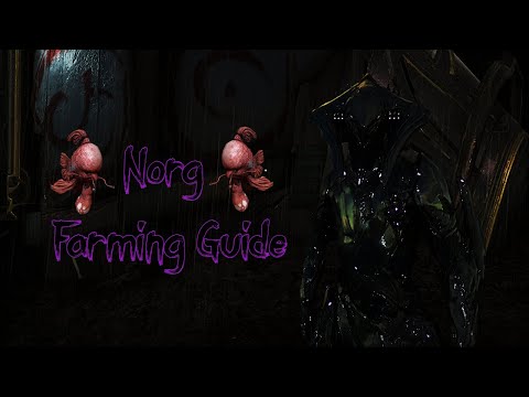 Warframe - Norg Farming Guide (Still Works)