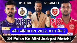 Kolkata vs Punjab ipl 2022 8th Match Prediction, kkr vs pbks Dream11 team Prediction, Kol VS pbks