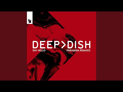 Say Hello (PARAMIDA'S Tokyo Extended Remix)