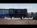 Train Sim World 4 Free Roam Tutorial