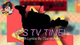 Cover art for IT'S TV TIME!!! [Lyrics]
