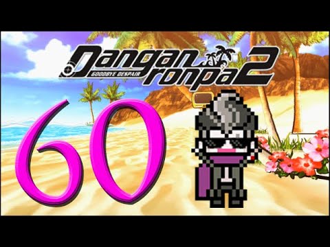 Danganronpa 2: Goodbye Despair - #60 - Strawberry...strawberry...strawberry... - Two-Thirds Blind