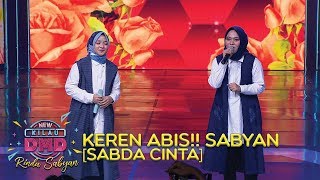 Download lagu KEREN ABIS!! Sabyan [SABDA CINTA] - DMD Rindu Sabyan (20/11) mp3
