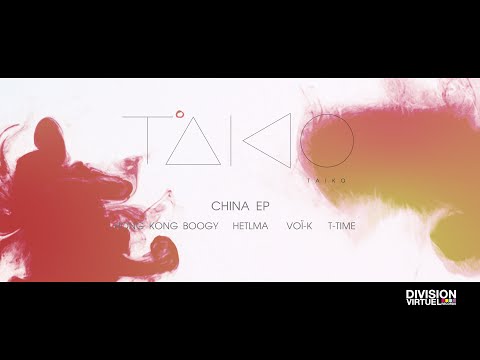Taiko CHINA Ep / Division Virtuel Records