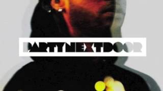 PARTYNEXTDOOR - Right Now
