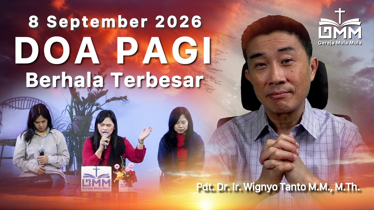 DOA PAGI | Berhala Terbesar – 8 September 2026 | Ps. Dr. Wignyo Tanto