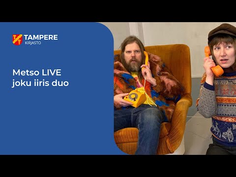 Metso LIVE: joku iiris duo