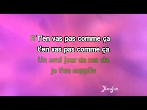 Karaoké T'en vas pas comme ça - Nancy Holloway *