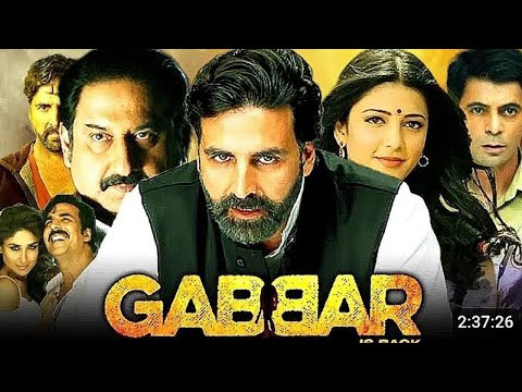 Gabbar is Back Full Movie   Akshay Kumar   Bollywood Action Movie