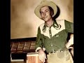 Hank Williams Sr. - Wearing Out Your Walking Shoes - 1950 Demo recording.