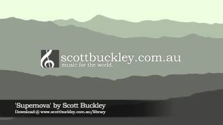 Scott Buckley - 'Supernova' [Cinematic Electropop CC-BY]
