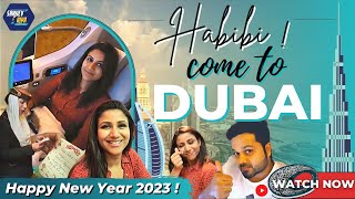 Habibi Come to Dubai | New Year 2023 Vlog | Sanjiev&Alya