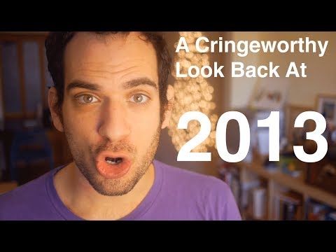 A Cringing Look Back At 2013 (Song A Day 1816)