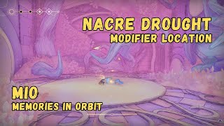 Modifier: Nacre Drought • MIO: Memories In Orbit