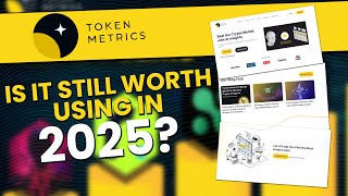 Token Metrics Review 2025: Is It Still Worth Using?