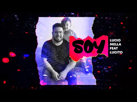 Lucio Mella Feat Lucito - Soy (Audio Oficial)