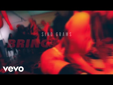 Sino Grams - Bring It Back
