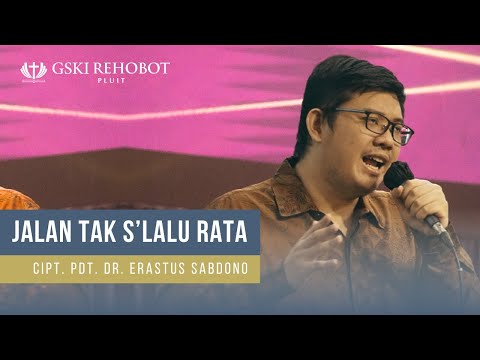 Jalan Tak S'lalu Rata - Pdt. Dr. Erastus Sabdono & Pdt. Agustinus Sugeng | Rehobot Pluit Music
