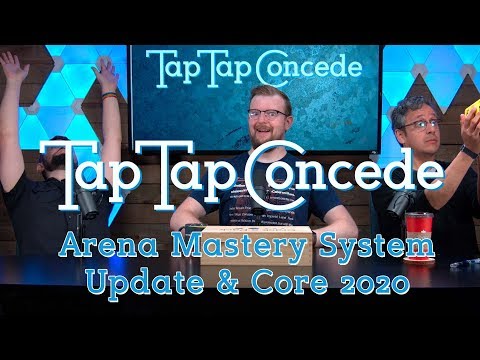 TTC 275 - Arena Mastery Update & Core 2020