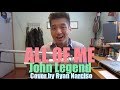 All Of Me - John Legend (cover by Ryan Narciso ...