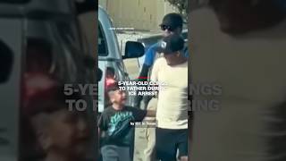 Five-year-old boy clings to father during ICE arrest