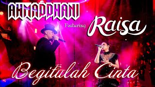 Download lagu Begitulah Cinta - Ahmad Dhani ft Raisa mp3 Download lagu Begitulah Cinta - Ahmad Dhani ft Raisa mp3