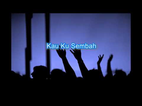 download lagu mp3 mp4 Lagu Gereja Kau Kusembah, download lagu Lagu Gereja Kau Kusembah gratis, unduh video klip Lagu Gereja Kau Kusembah