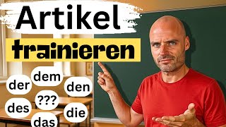 Artikel trainieren 💪 I So machst du keine Fehler mehr!