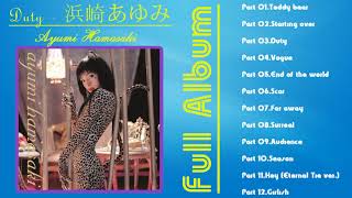 Duty   浜崎あゆみ   浜崎あゆみフルアルバム   Ayumi Hamasaki full album