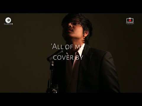 My cover of 'All Of Me' by John Legend
