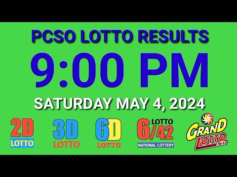 9pm Lotto Results Today May 4, 2024 Saturday ez2 swertres 2d 3d pcso