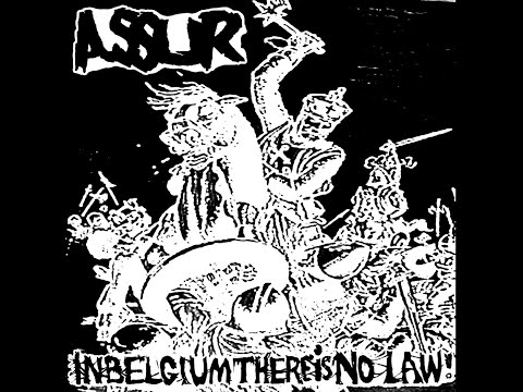 ASSUR / "In Belgium There Is No Law" (2016)