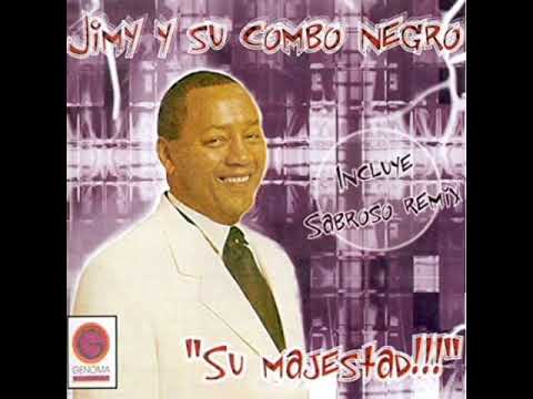 Jimmy Y Su Combo Negro - Explicale