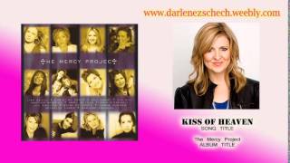 Darlene Zschech - Kiss Of Heaven
